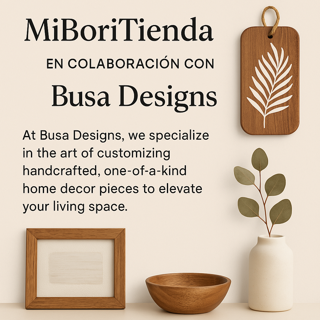 MiBoriTienda x Busa: Elegancia Personalizada